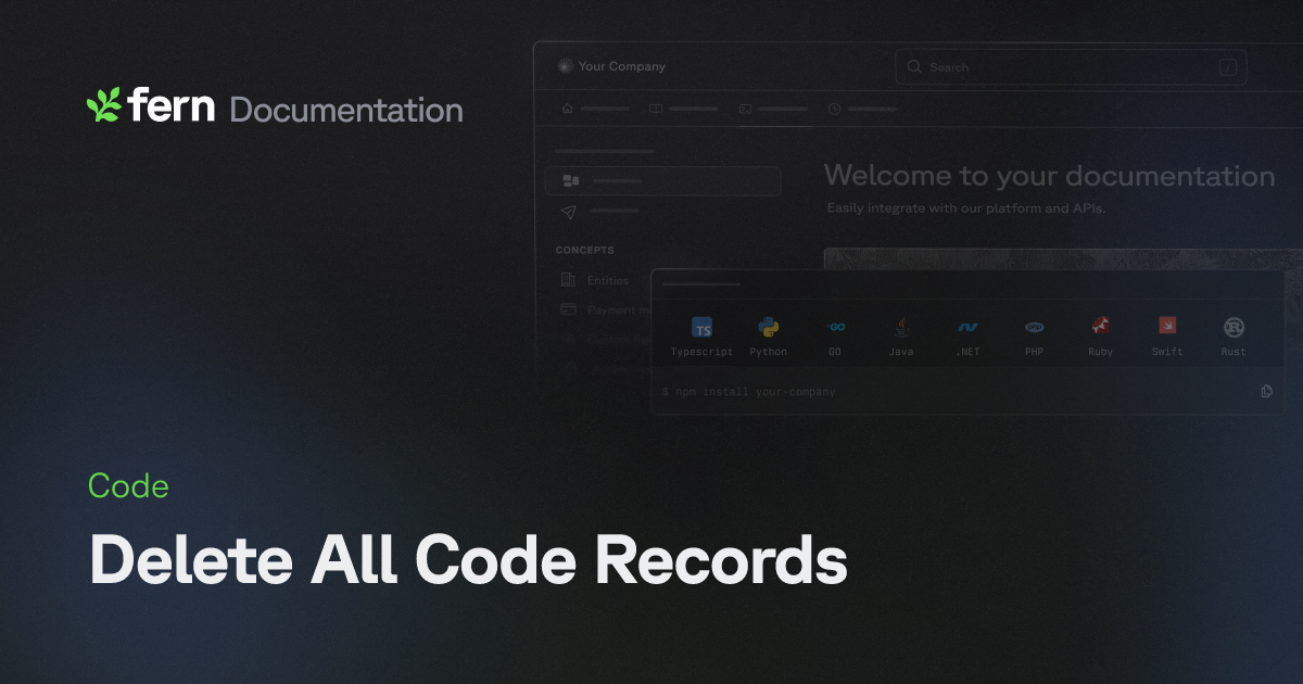 Delete All Code Records | Fern Documentation