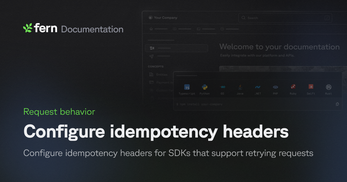 Configure idempotency headers | Fern Documentation